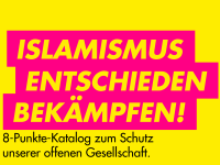 Islamismus entschieden bekämpfen